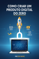 Capa - Como Criar um Produto Digital do Zero