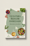 Guia de Alimentação para Reduzir a Ansiedade